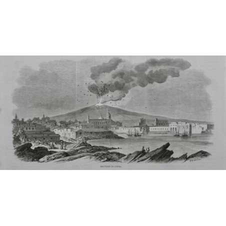 1865 I ETNA ITALIE VOLCAN ERUPTION TREMBLEMENT TERRE GOUFFRE CENDRE LAVE FUMEE