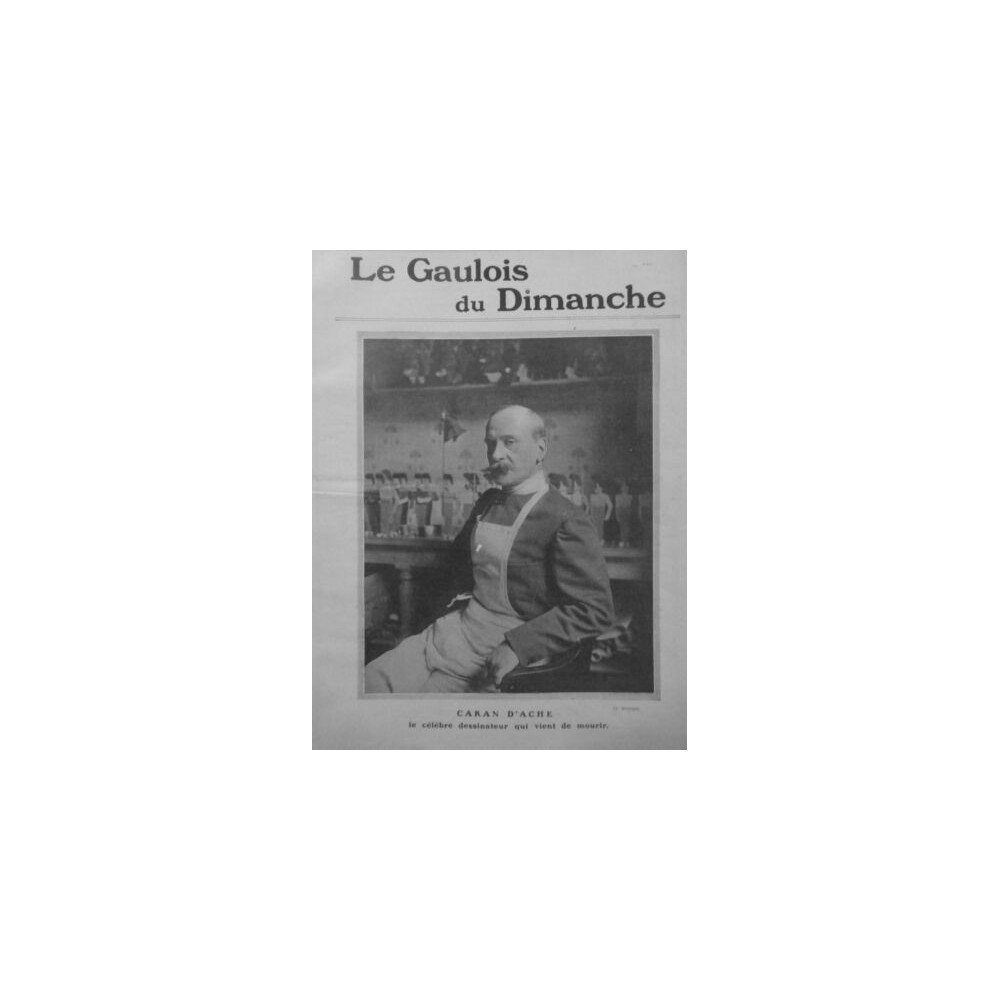 1909 PERSONNALITES CARAN D ACHE DESSINATEUR CELEBRE