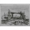 1878 I PARIS PONT IENA TRAVAUX ELARGISSEMENT CHANTIER POUTRE BOIS OUVRIER STATUE