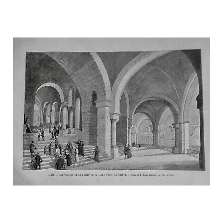 1890 UI PARIS BASILIQUE SACRÉ COEUR CRYPTE VOUTE COLONNE TRAVAUX BAUDOUIN