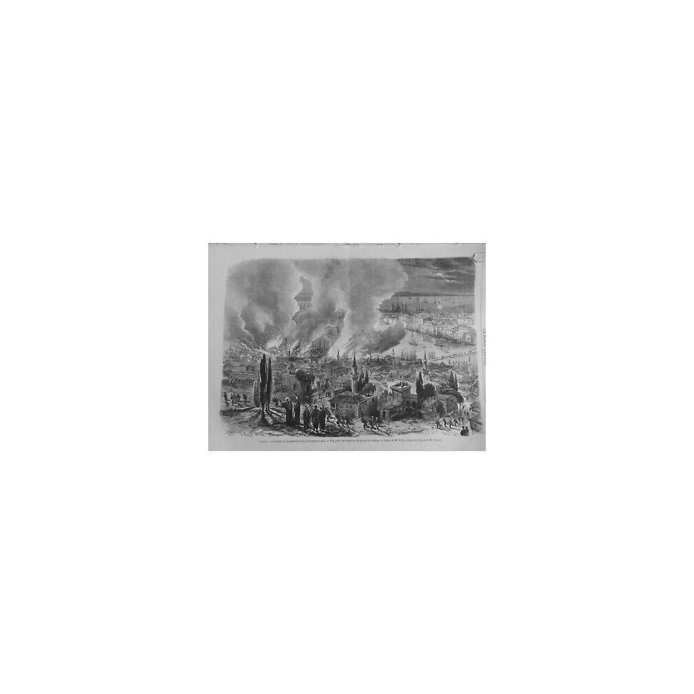 1870 MI CONSTANTINOPLE TURQUIE EMPIRE OTTOMAN INCENDIE PERA FLAMME TOUR GALATA