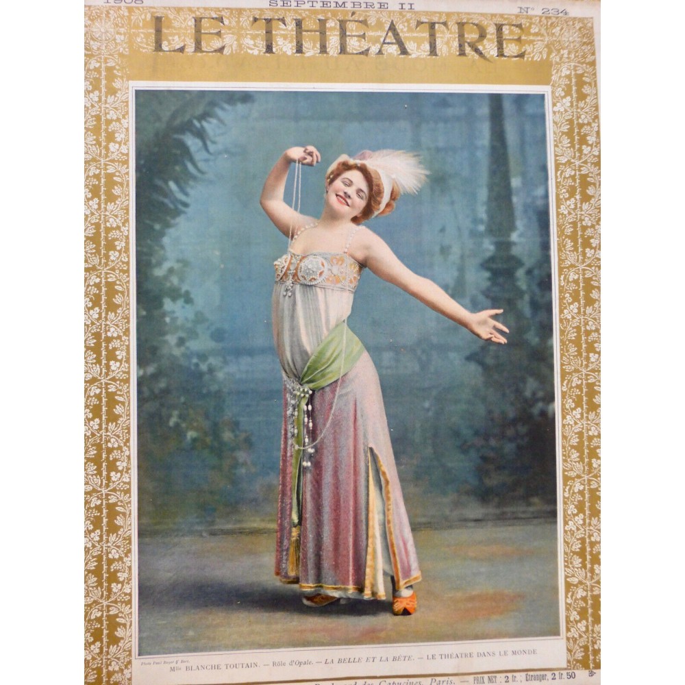 1908 THEATRE BLANCHE TOUTAIN BELLE BETE CARLOTTA ZAMBELLI REVUE DEUX MONDES