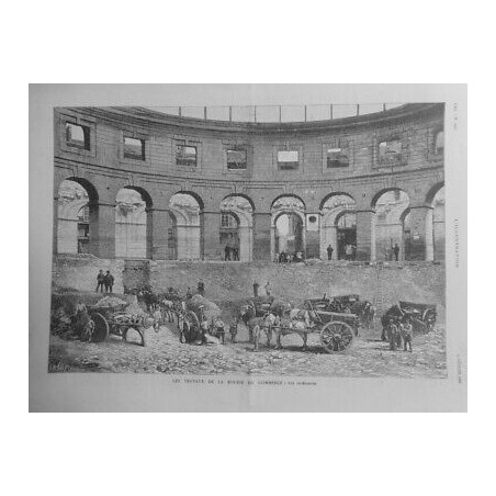 1888 I TRAVAUX BOURSE COMMERCE CHEVAUX CHARRETTES OUVRIERS