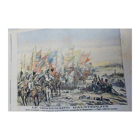 1905 CENTENAIRE AUSTERLITZ DRAPEAUX ENNEMIS PRESENTES EMPEREUR TABLEAU ROUFFET