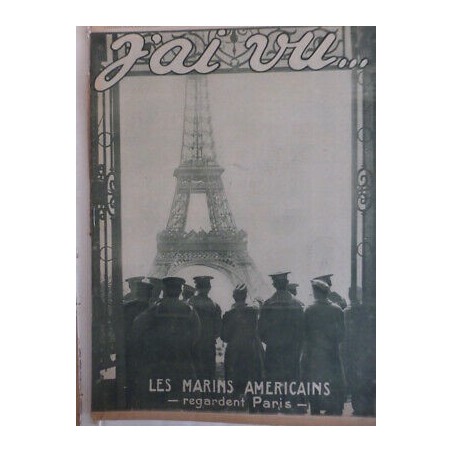 1917 J'AI VU MARINS AMERICAINS REGARDENT PARIS ET LA TOUR EIFFEL