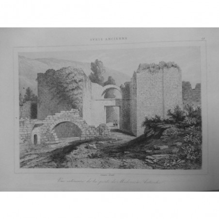 1835 GRAVURE SYRIE ANCIENNE TURQUIE EXTERIEUR PORTE DE MEDINE ANTIOCHE ANTAKYA