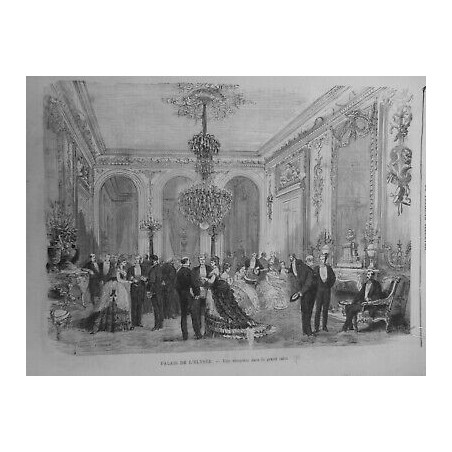 1873 PALAIS ELYSEE RECEPTION GRAND SALON