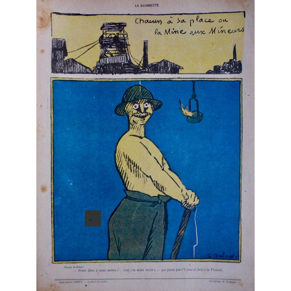 1918 DESSIN DELAW MINE MINEUR PUITS VEINE NOIRE LAMPE HUILE USINE VICTOIRE