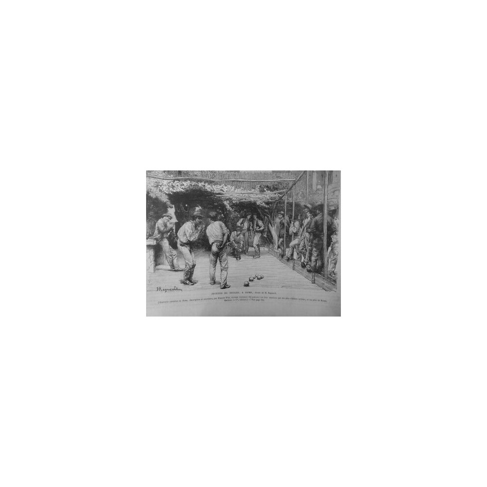 1872 UI JOUEURS BOULES ROME DESSIN H.REGNAULT