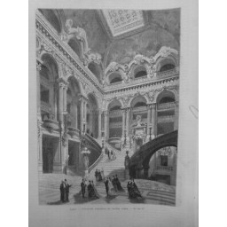 1874 UI PARIS ESCALIER HONNEUR OPERA GARNIER TRICHON