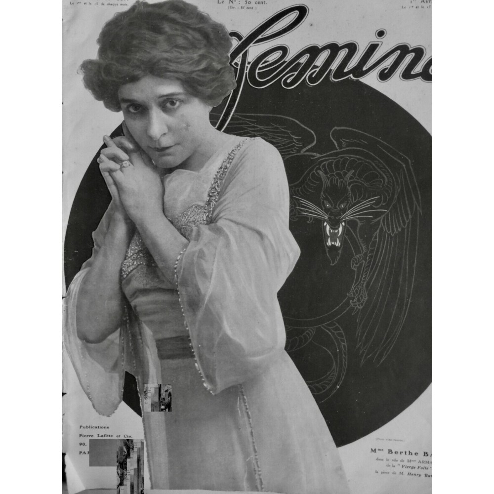 1910 F PERSONNALITES BERTHE BADY COMEDIENNE RÔLE VIERGE FOLLE HENRY BATAILLE