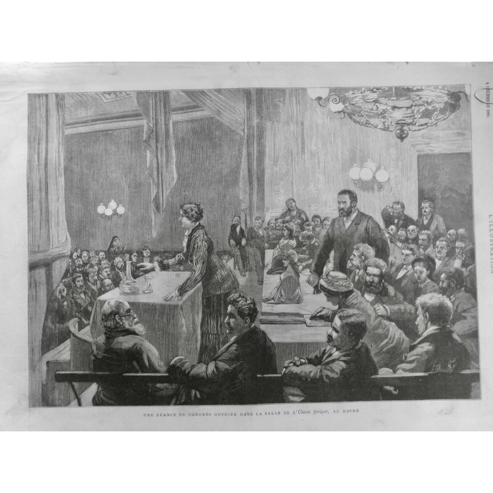 1880 I HAVRE CONGRES OUVRIER SEANCE SALLE UNION LYRIQUE FEMME HOMME