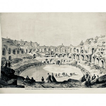 1867 MI NIMES ARENES TAUREAUX COURSE QUADRILLE EL TATO CROQUIS JOUVIN