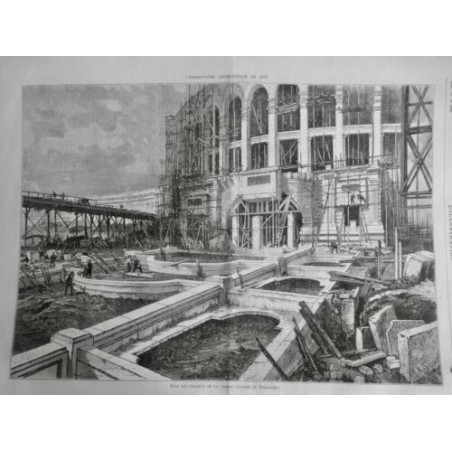 1878 I PARIS TROCADERO TRAVAUX GRANDE CASCADE