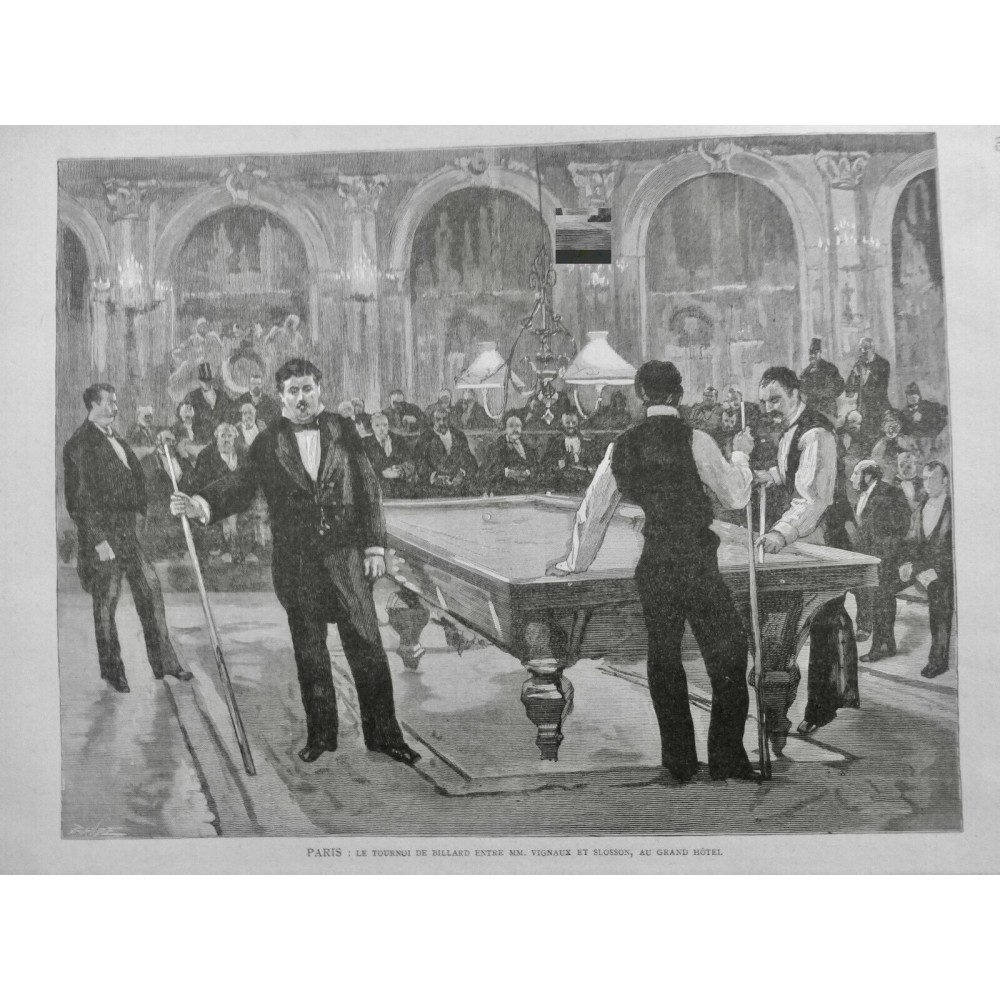 1879 90 I BILLARD TOURNOI INTERNATIONAL GRAND HOTEL PIOT VIGNAUX DALY GARNIER