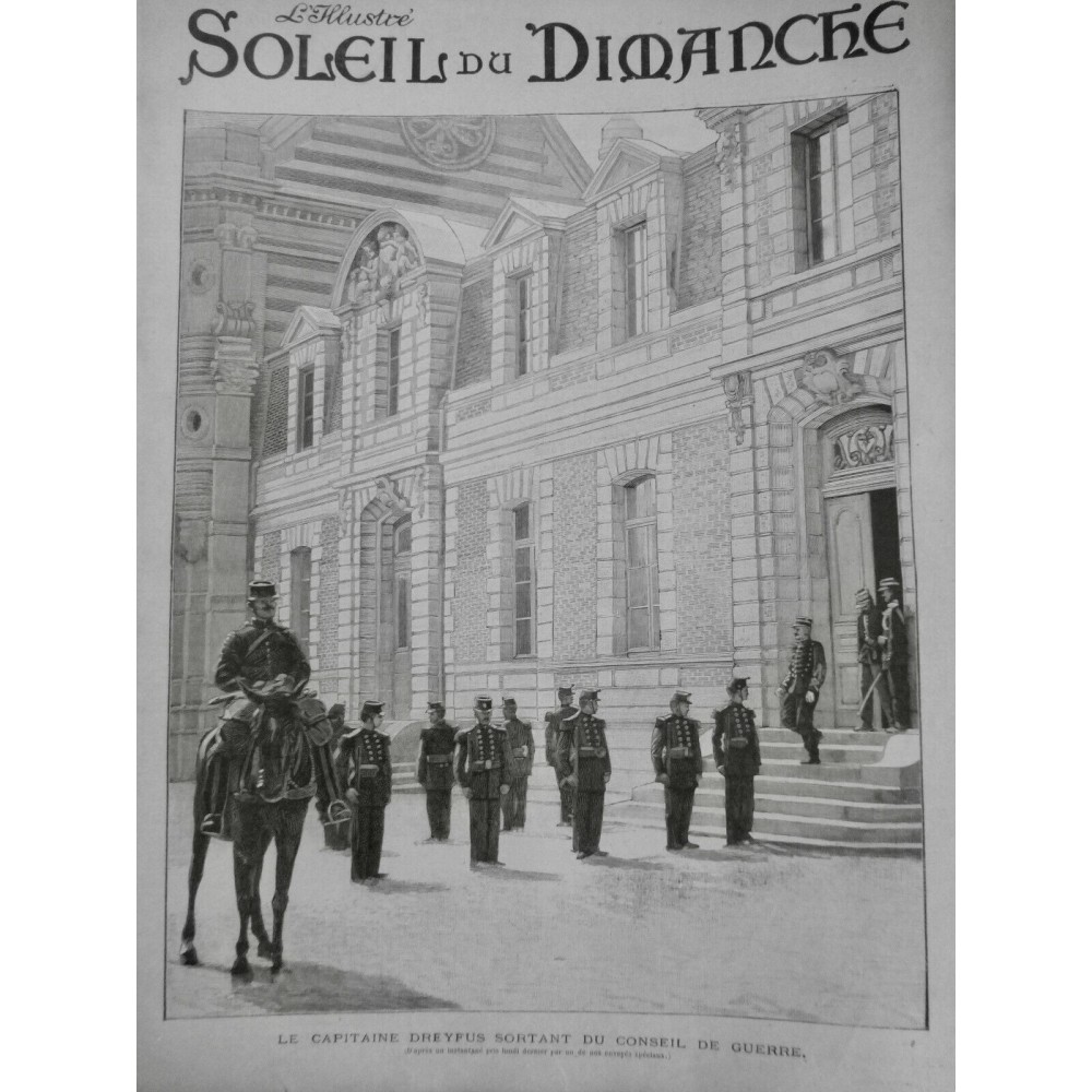 1899 SD AFFAIRE DREYFUS CONSEIL GUERRE SORTIE CONDAMNÉ GARDES