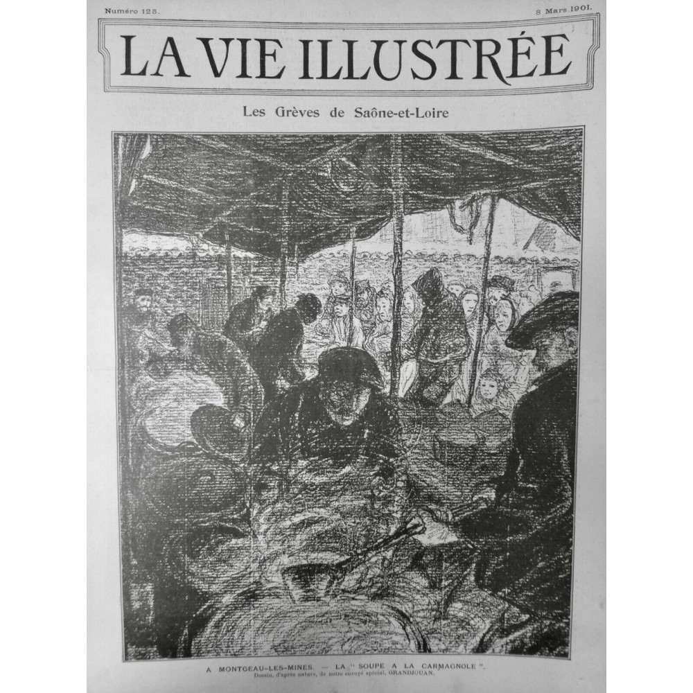 1901 VI GREVE SAONE ET LOIRE MONTCEAU-LES-MINES SOUPE POPULAIRE