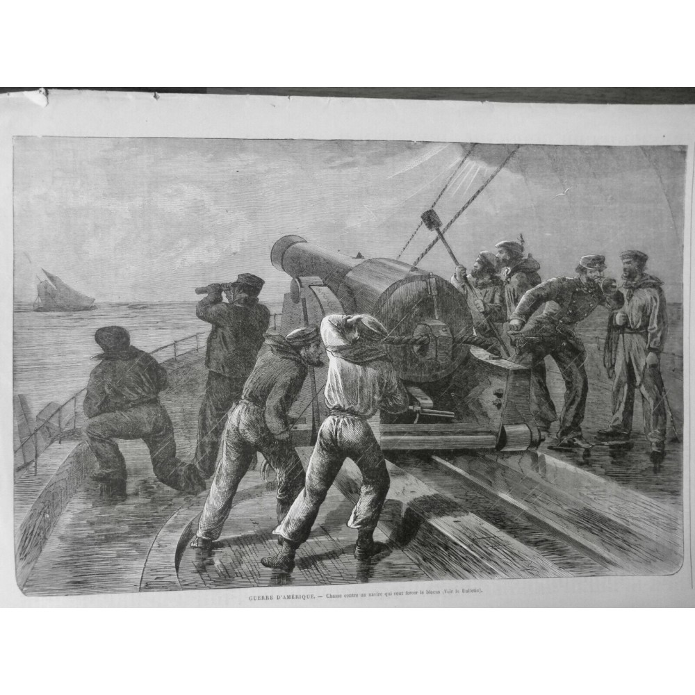 1865 USA GUERRE CIVILE BLOCUS NAVAL FORCAGE CHASSE CANON