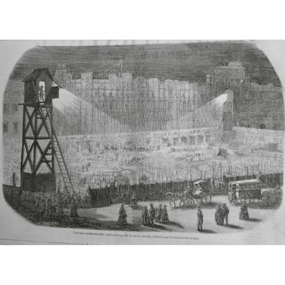 1854 I TRAVAUX NOCTURNE PARIS CONSTRUCTION RIVOLI ECLAIRAGE ELECTRIQUE CHANTIER