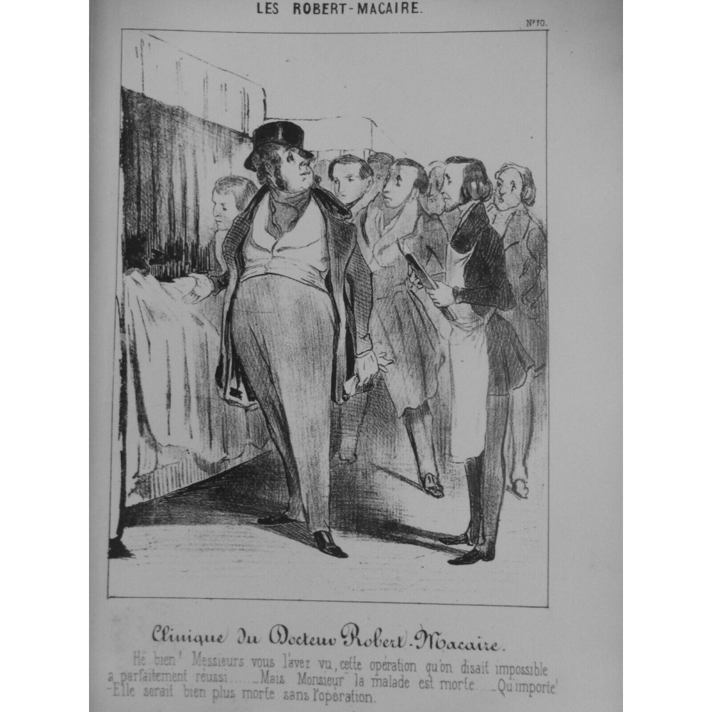 1854 DAUMIER GRAVURE ROBERT MACAIRE CLINIQUE OPERATION MALADE DECES